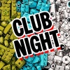 Click to enlarge Club Night